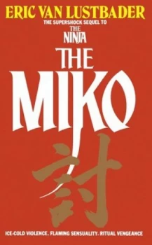 Image of The Miko by Eric Lustbader Paperback