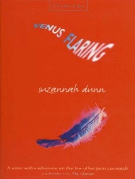 Image of Venus Flaring by Suzannah Dunn Book