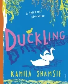 Image of Duckling : A Fairy Tale Revolution