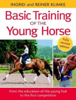 Image of Basic Training of the Young Horse by Reiner Klimke Hardback
