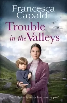 Image of Trouble in the Valleys : A compelling wartime saga that will warm your heart