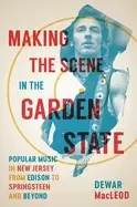 Image of making the scene in the garden state popular music in new jersey from ediso