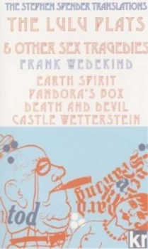 Image of The Lulu Plays and Other Sex Tragedies by Frank Wedekind Paperback