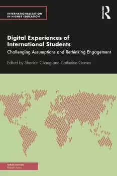 Image of Digital Experiences of International Students Challenging Assumptions and Rethinking Engagement