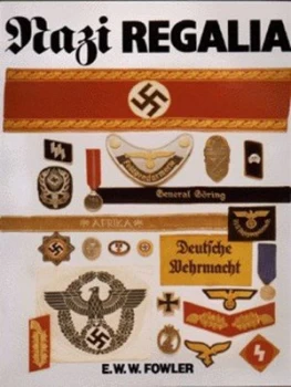 Image of Nazi Regalia by E. W. W Fowler Hardback