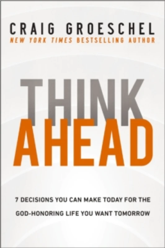 Image of Think Ahead. Paperback. By Craig Groeschel Books
