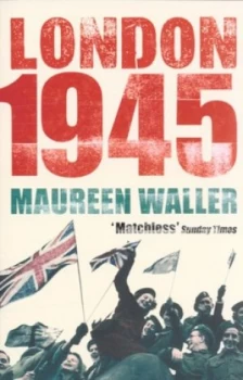 Image of London 1945 by Maureen Waller Book