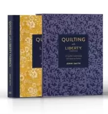 Image of Quilting with Liberty Fabrics : 15 Quilts Celebrating 145 Years in Fabric