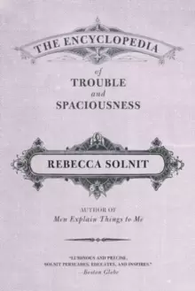 Image of The Encyclopedia of Trouble and Spaciousness