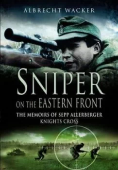 Image of Sniper on the Eastern Front by Josef Allerberger Book