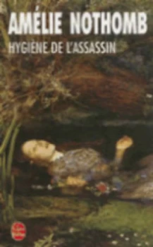 Image of Hygiene De Lassassin by Amelie Nothomb Book