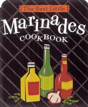 Image of The best little marinades cookbook by Karen Adler