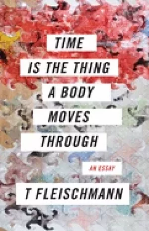 Image of time is the thing a body moves through