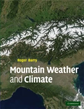 Image of Mountain weather and climate by Roger G Barry