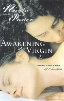 Image of Awakening the Virgin 2 by Nicole Foster Paperback
