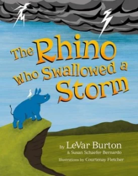 Image of The Rhino Who Swallowed a Storm by Levar Burton Hardback