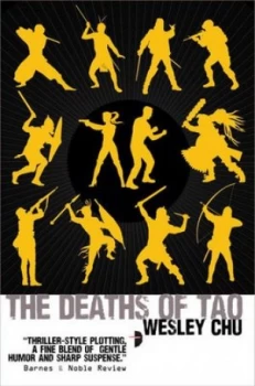 Image of The Deaths of Tao by Wesley Chu Book