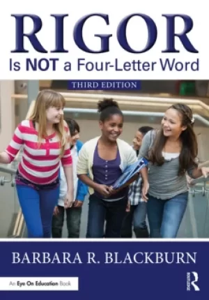 Image of Rigor Is NOT a Four-Letter Word