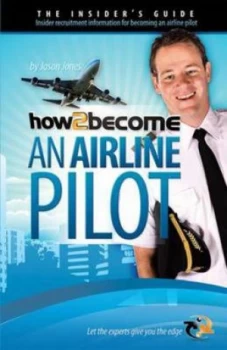 Image of How to Become an Airline Pilot by Lee Woolaston Paperback