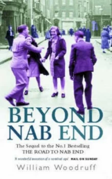 Image of Beyond Nab End by William Woodruff Hardback
