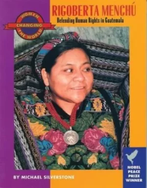 Image of Rigoberta Menchu by Michael Silverstone