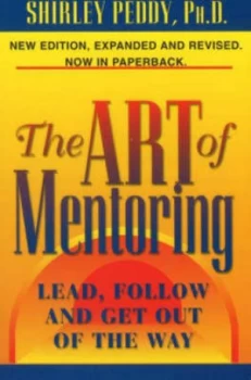 Image of Art of Mentoring by Shirley R Peddy Paperback
