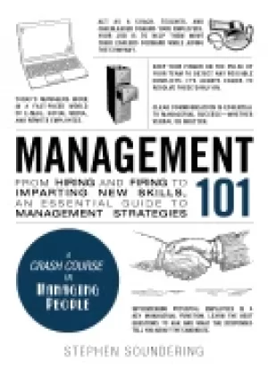 Image of management 101 from hiring and firing to imparting new skills an essential