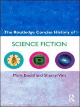 Image of The Routledge Concise History of Science Fiction by Mark Bould Paperback