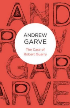 Image of The Case of Robert Quarry by Andrew Garve Paperback