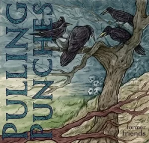 Image of Former Friends by Pulling Punches CD Album