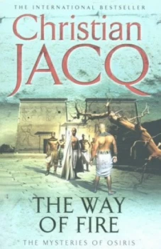 Image of The Way of Fire by Christian Jacq Book