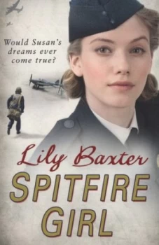 Image of Spitfire Girl by Lily Baxter Paperback