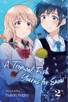 Image of A tropical fish yearns for snow Volume 2 by Makoto Hagino