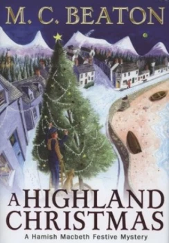 Image of A Highland Christmas by M.C. Beaton Hardback