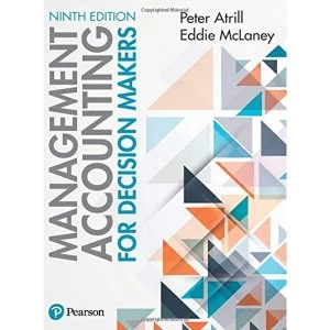 Image of Management Accounting for Decision Makers 9th edition Paperback / softback 2018