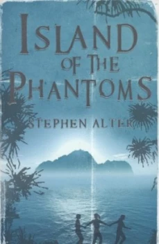 Image of Island of the Phantoms by Stephen Alter Book