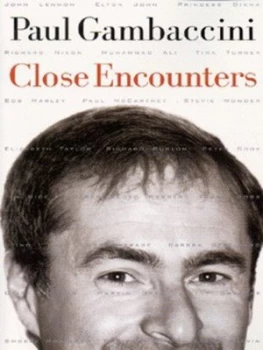 Image of Close Encounters by Paul Gambaccini Book