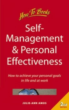 Image of Self-Management and Personal Effectiveness by Julie-Ann Amos and Julie-Ann Amos Paperback