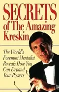 Image of secrets of the amazing kreskin the worlds foremost mentalist reveals how yo