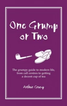 Image of One Grump or Two by Arthur Grump Hardback