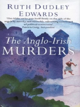 Image of The Anglo-Irish Murders by Ruth Dudley Edwards Hardback