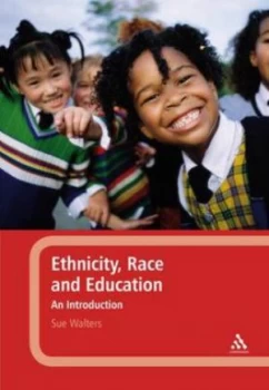Image of Ethnicity Race and Education by Sue Walters Book