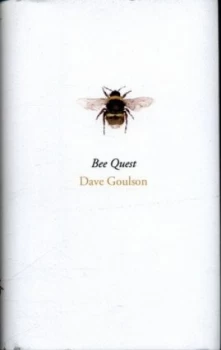 Image of Bee Quest by Dave Goulson Hardback