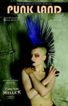 Image of Punk Land by Carlton Mellick Iii Paperback
