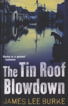 Image of The Tin Roof Blowdown by James Lee Burke Paperback