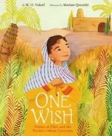 Image of One Wish: Fatima al-Fihri and the World's Oldest University