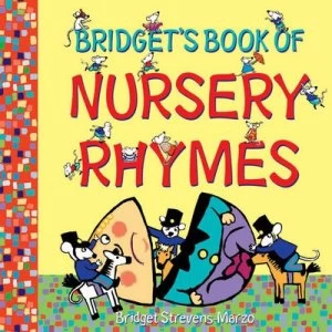 Image of Bridgets Book of Nursery Rhymes by Bridget Strevens-Marzo Book