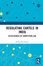 Image of Regulating Cartels in India Effectiveness of Competition Law