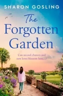 Image of The Forgotten Garden : Warm, romantic, enchanting - the new novel from the author of The Lighthouse Bookshop