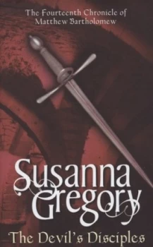 Image of The Devils Disciples by Susanna Gregory Hardback